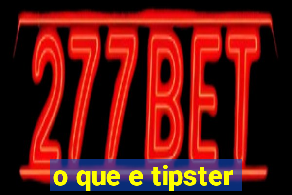 o que e tipster